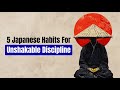 5 Japanese Habits That Quietly Build Unshakable Discipline