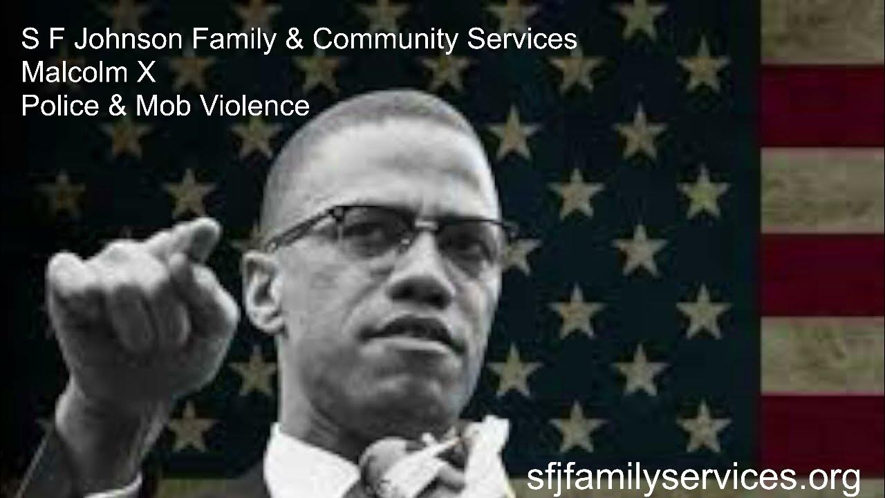 Malcolm X on Police Brutality and NonViolence YouTube