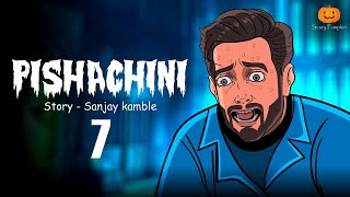 Pishachini Part 7 Horror Web Series Hindi Horror Stories Scary Pumpkin Animated Horror Stories