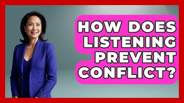 How Does Listening Prevent Conflict? - Get Divorce Answers