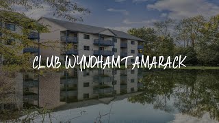 Club Wyndham Tamarack Review - Wisconsin Dells , United States of America