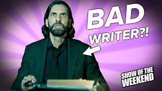 Is Alan Wake Supposed to be a Good Writer? | Show of the Weekend