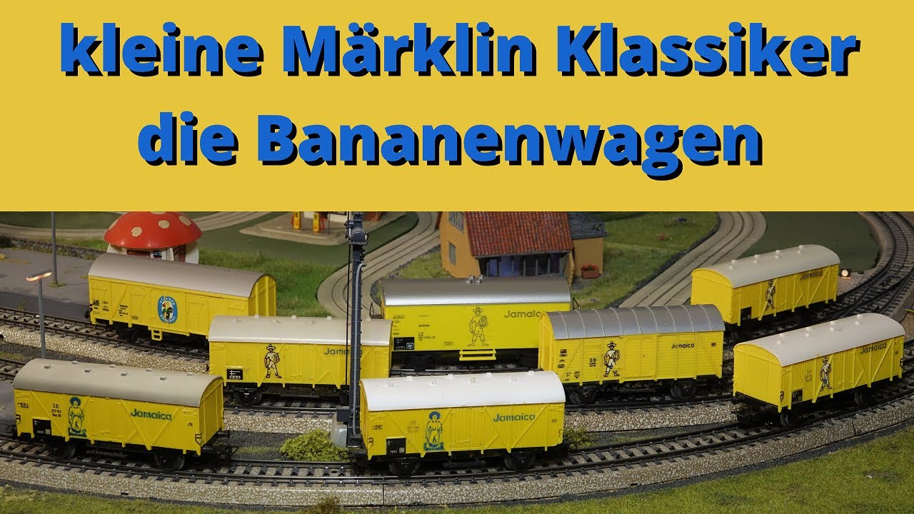 Märklin Klassiker, Bananenwagen von 1954 bis 2004