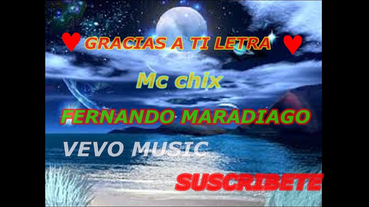 ♥ Gracias a ti letra ♥ Canción Romántica 2015 YouTube ♥ Gracias a ti letra ♥ Canción Romántica 2015 YouTube