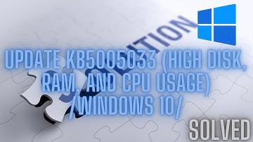 KB5005033 (High disk, Ram, CPU usage, and gaming problems) /Windows 10/