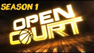 NBA OPEN COURT | COMPLETE SEASON 1 ¹⁰⁸⁰ᵖ