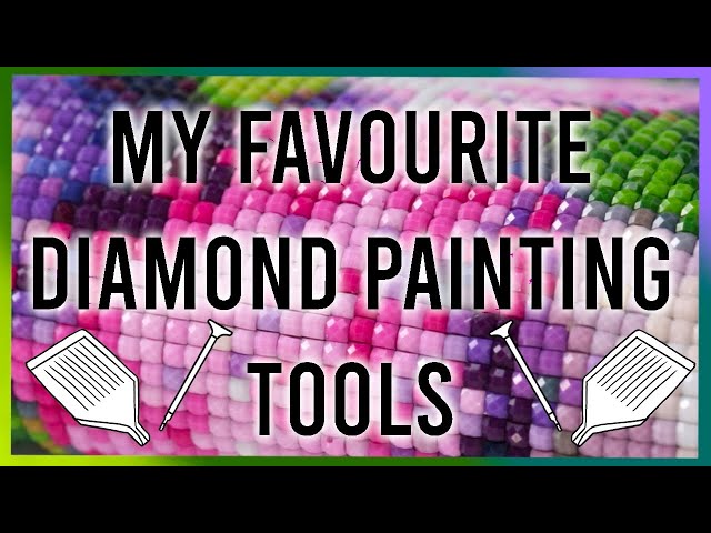 Top 5 Diamond Painting Tools and Accessories for Beginners (Including  budget-friendly upgrades) 