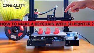 How to make a SIMPLE KeyChain with 3D Printer / Creality Ender 3