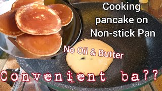 Cooking pancake on Non-stick Pan | Convenient??