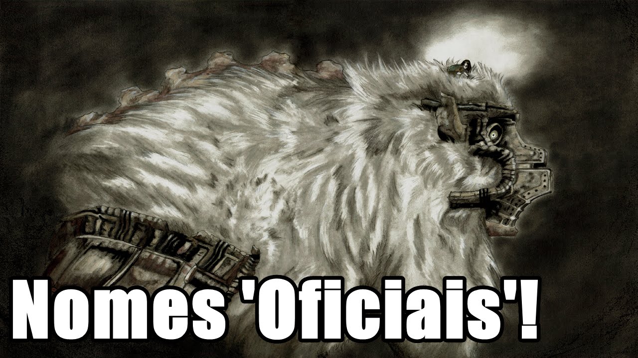 Shadow of the Colossus - OS NOMES DOS COLOSSOS 