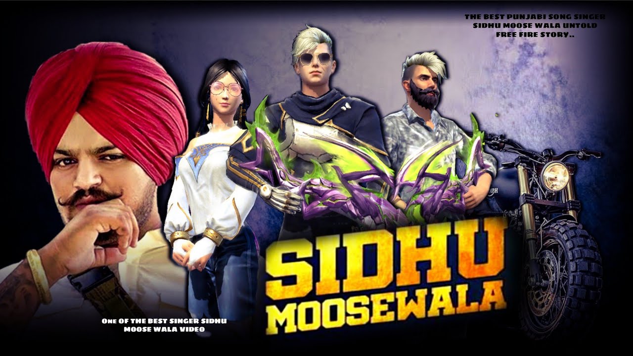 SIDHU MOOSE WALA || FREE FIRE STORY || SIDHU || FF STORY || MOOSE WALA