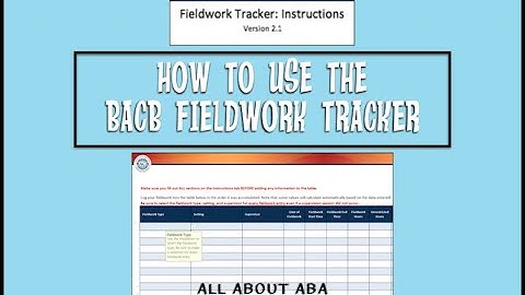 BACB FIELDWORK TRACKER TUTORIAL