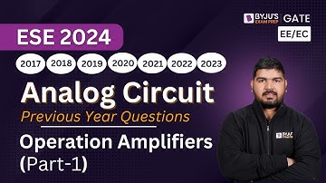 Operationele versterkers | Analoge schakelingen | EE/EC | ESE-vragen van vorig jaar | BYJU