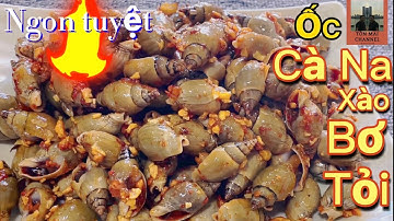 Ốc Cà Na xào bơ tỏi siêu ngon 🤤 😋.cách làm món cà na xào bơ tỏi ngon như ở quán #41