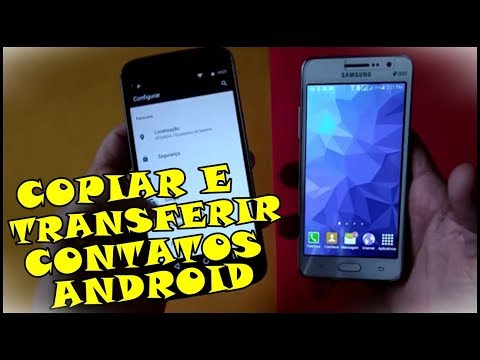 Dicas Para Copiar e Transferir Contatos de Um Celular Antigo Para Um Celular Novo