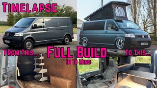 DIY Camper Van Conversion Full Build Timelapse VW T5 Transporter Volkswagen Timelapse