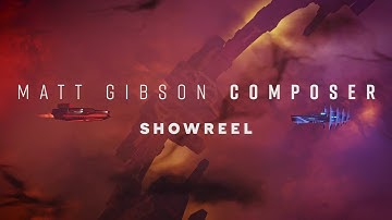 Matt Gibson Composer Sizzle Showreel - 2024