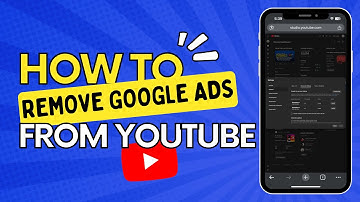 How To Remove Google Ads From YouTube
