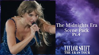 The Midnights Era|Taylor Swift The Eras Tour Scene Pack Collection | Part 4/5