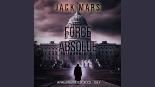Chapter 151 - Force Absolue (Un thriller politique de Jake Mercer — Tome 3)