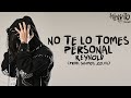 Reynold  no te lo tomes personal prod sh4med zelva lyric