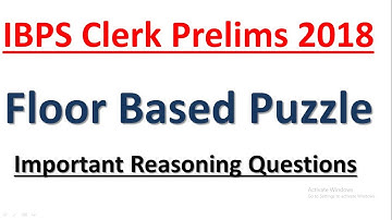 IBPS Clerk Prelims 2018: Floor Based Puzzles || Expected Reasoning Questions
