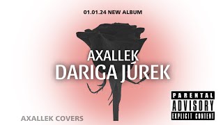 Axallek - Dariga Jurek / Дариға жүрек #axallek #axallekcover