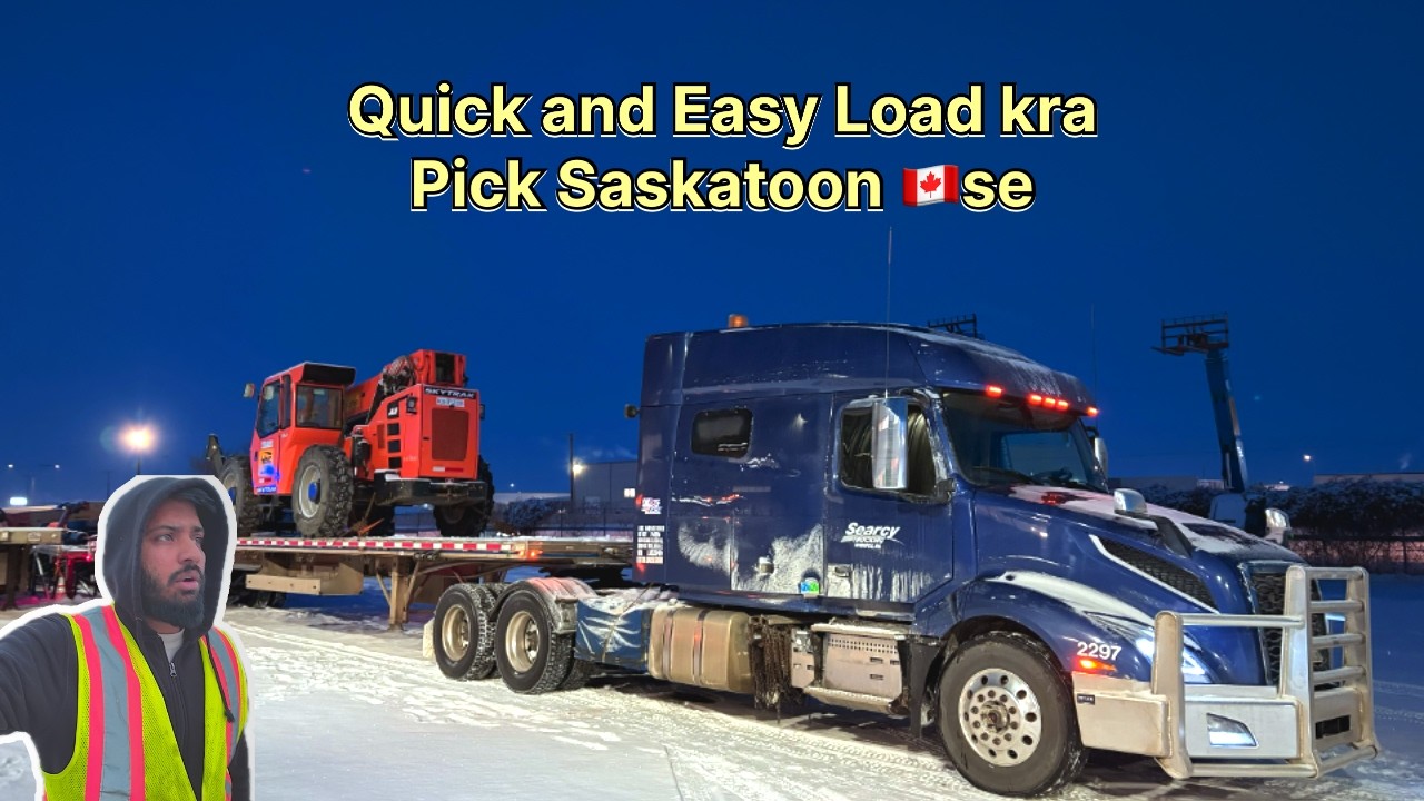 Quick and Easy Load Pick kra Saskatoon 🇨🇦 se | Herc Rentals Early Morning load | Vlog 42