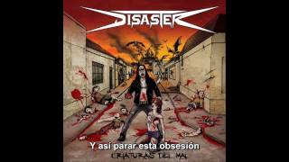 Disaster - Atormentado (Subtitulado en Español)