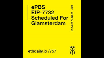 ePBS EIP-7732 Scheduled For Glamsterdam