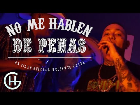 LA SANTA GRIFA // NO ME HABLEN DE PENAS // VIDEO OFICIAL // ODK BEATS