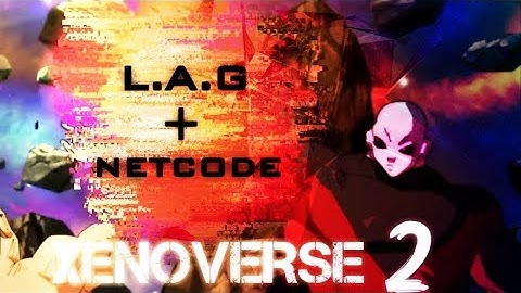 Xenoverse 2 ~ NETCODE Highlights