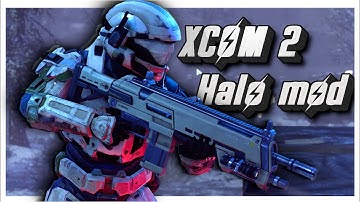 XCOM 2 episode 1 Halo Mod