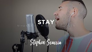 Stay - Rihanna & Mikky Ekko (cover by Stephen Scaccia)