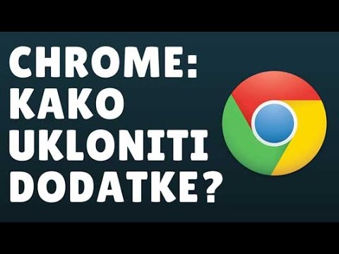 Kako ukloniti dodatke na Google Chrome?