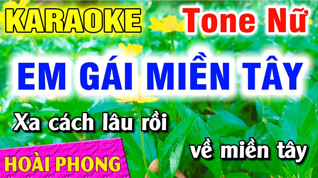 gái hát karaoke Update 2022 Karaoke Em Gái Miền Tây Tone Nữ Nhạc Sống Mới Nhất | Hoài Phong Organ