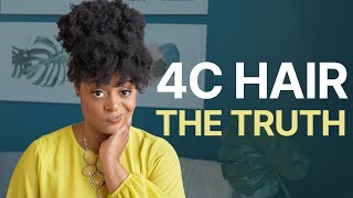 4 Hard Truths Women with 4c Hair Should Know