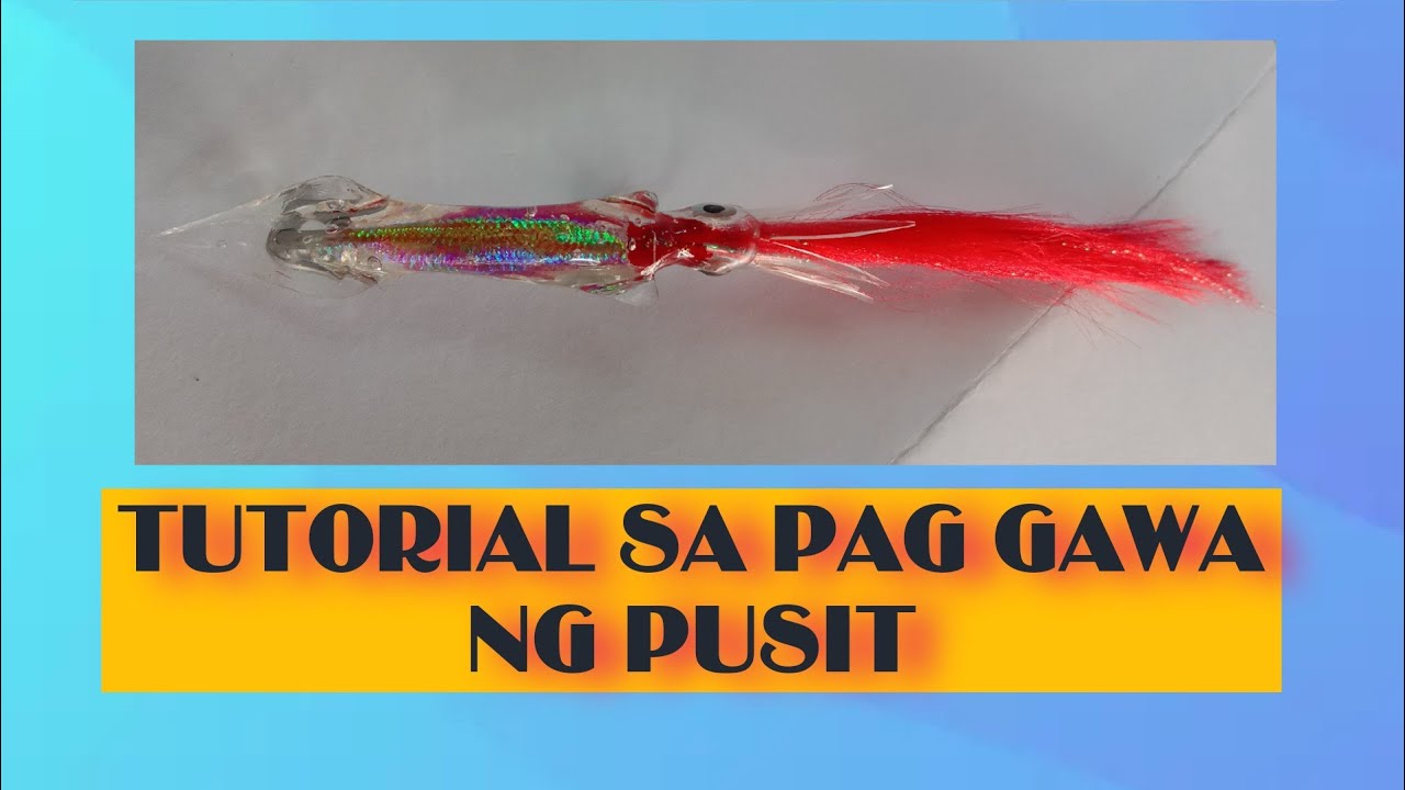 TUTORIAL SA PAGAWA NG PUSIT