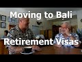 Bali retirement visa update  moving to bali