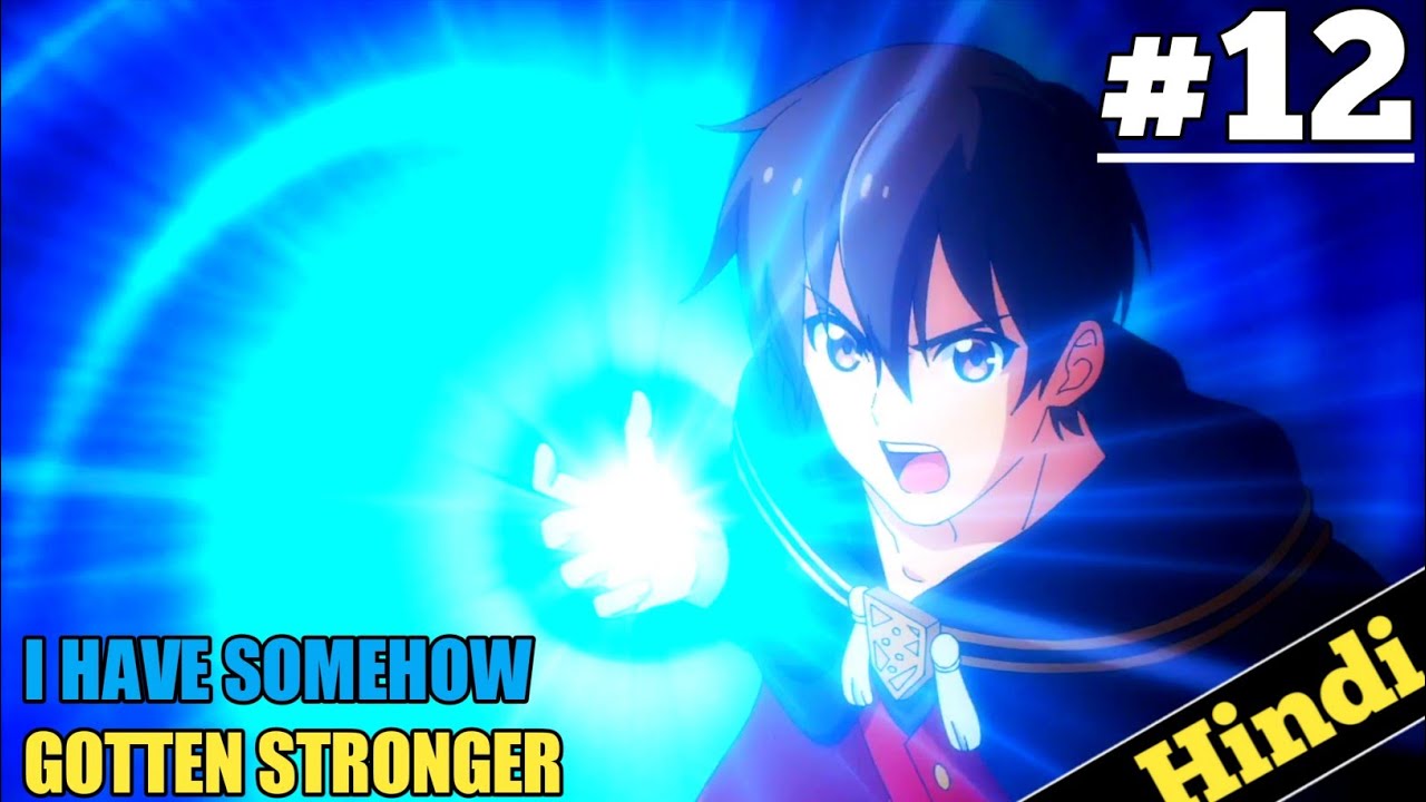 I've Somehow Gotten Stronger When ganha adaptação para anime - AnimeNew