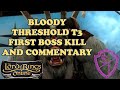 LotRO Amdan Damul Bardruhk The Kill Beast T3 Commentary 