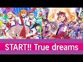 Liella! × Poppin'Party「START!! True dreams」(歌詞付き) – ラブライブ!スーパースター!! 第1期 OP