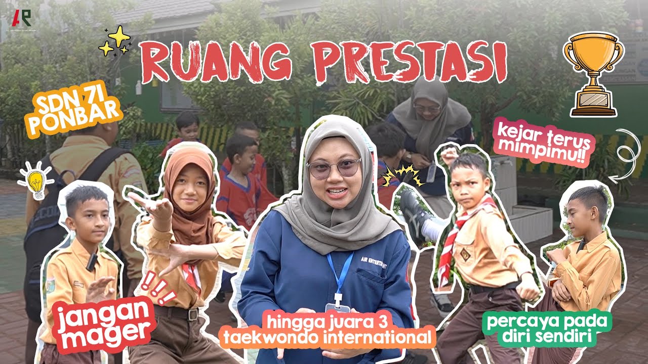RUANG PRESTASI :  SDN 71 PONTIANAK BARAT  TINGKAT KECAMATAN HINGGA INTERNASIONAL