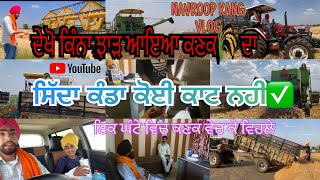 Kang-Farm 🌾❤️ (ਕਣਕ ਦੀ ਵਡਾਈ) Farming Full Vlog “ Navroop kang  (wheat session 2024)