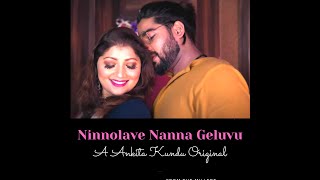 Ninnolave Nanna Geluvu | Fragrance Of Love - Kannada | Ankita Kundu | Akash | Anuradha | IRIS