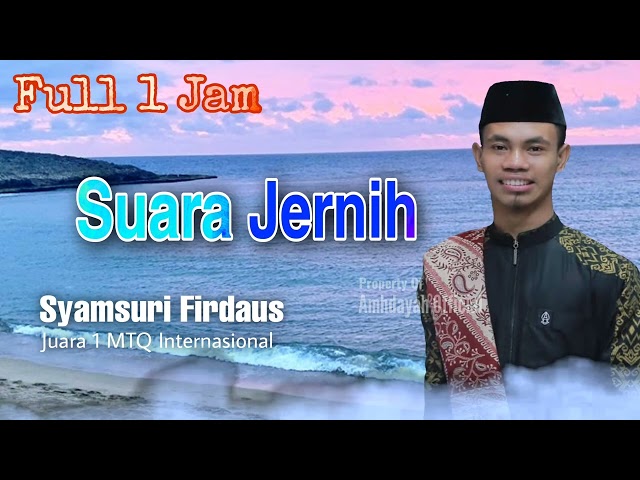 Full Album Syamsuri Firdaus || Audio Jernih Cocok Untuk Di Masjid Sebelum Adzan‼️ class=