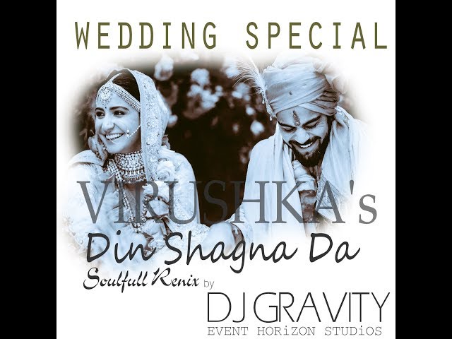 Din Shagna Da   Wedding Remix   Dj Gravity class=