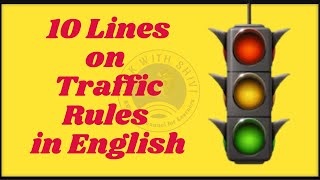 10 Lines on Traffic Rules in English | 10 Lines on Road Safety Rules | 10 Lines on Traffic Rules