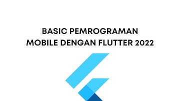 04. Dasar Pemrograman Flutter 2022 | Eksplorasi Code Hello World Flutter