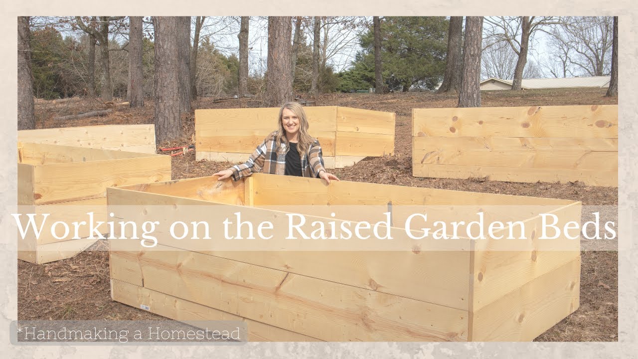 MORE WORK ON THE GARDEN BEDS! SEALING A RAISED GARDEN HANDMAKING A